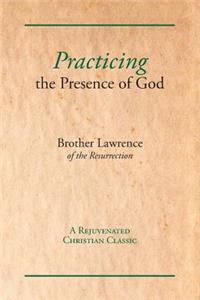 Practicing the Presence of God