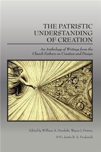 Patristic Understanding of Creation