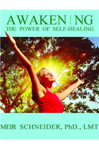 Awakening Your Power of Self-Healing