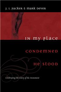 In My Place Condemned He Stood