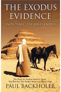 Exodus Evidence in Pictures, the Bible's Exodus