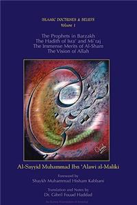 Prophets in Barzakh/The Hadith of Isra' and Mi'raj/The Immense Merrits of Al-Sham/The Vision of Allah