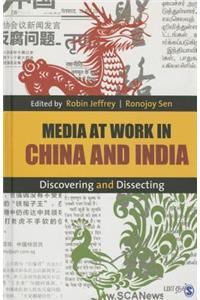 Media at Work in China and India