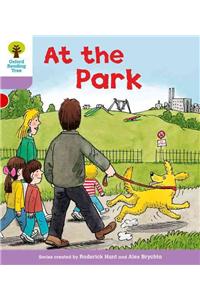 Oxford Reading Tree: Level 1+: Patterned Stories: At the Park