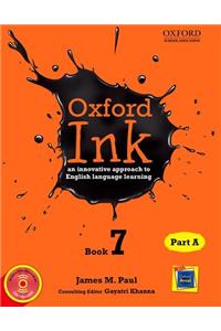 Oxford Ink Book 7 Part A: An Innovative Approach to English Language Learning