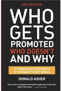 Who Gets Promoted, Who Doesn't, and Why
