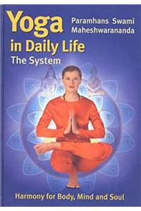 Yoga in Daily Life: the System