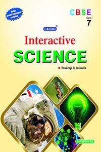 Evergreen Candid CBSE Interactive Science: CLASS - 7