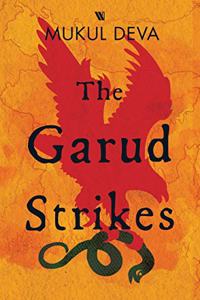 The Garud Strikes