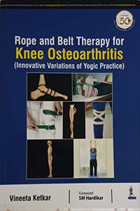 Rope and Belt Therapy for Knee Osteoarthritis