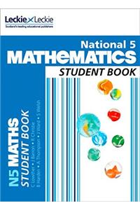 Leckie National 5 Maths for Sqa 2019 and Beyond - Student Book