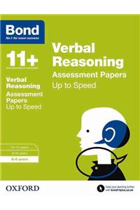 Bond 11+: Verbal Reasoning: Up to Speed Papers