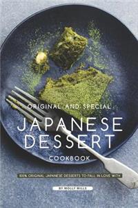 Original and Special Japanese Dessert Cookbook
