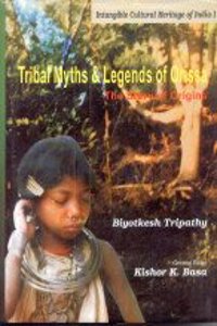 Tribal Myth and Legends of Orissa: The Story of Origins