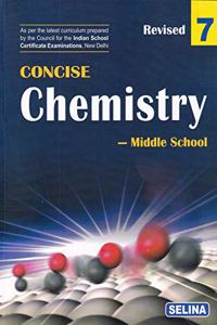 Concise Chemistry Middle School for Class 7 - Examination 2021-22