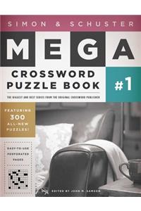 Simon & Schuster Mega Crossword Puzzle Book #1