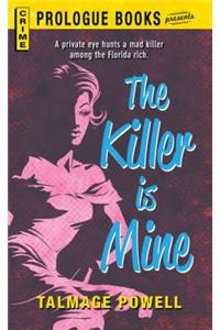 The Killer Is Mine