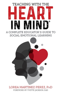 Teaching with the HEART in Mind