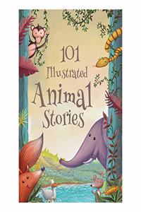 101 Illustrated Animal Stories