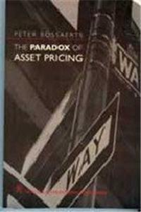 The Paradox of Asset Pricing