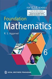 Foundation Mathematics for ICSE School Book 6