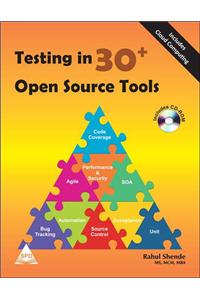 Testing In 30+ Open Source Tools: Includes Cloud Computing