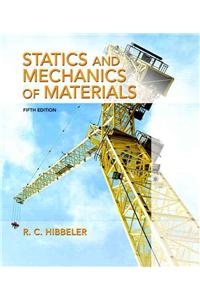 Statics and Mechanics of Materials Plus Mastering Engineering with Pearson Etext -- Access Card Package