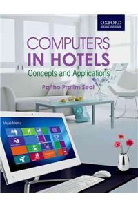 Computers in Hotels: Concepts and Applications