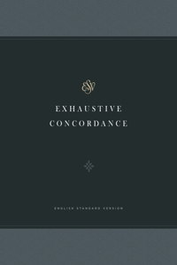 ESV Exhaustive Concordance