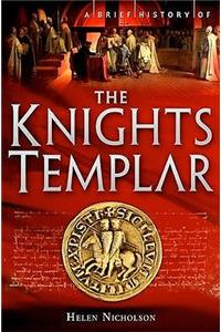 A Brief History of the Knights Templar