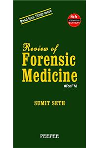 Review of Forensic Medicine, 6/e