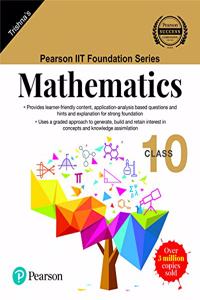 Pearson IIT Foundation Series - Maths - Class 10 (Old Edition)