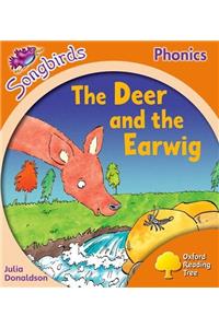 Oxford Reading Tree: Level 6: Songbirds: The Deer and the Earwig