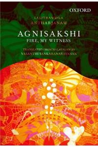 Agnisakshi: Fire, My Witness
