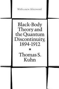 Black-Body Theory and the Quantum Discontinuity, 1894-1912