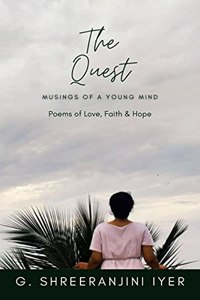 The Quest: Musings of a Young Mind