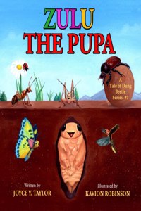 Zulu The Pupa (Mom's Choice Award Winner)