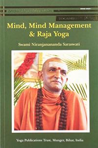 Mind,Mind Management and Raja Yoga