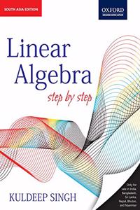 Linear Algebra: Step by Step
