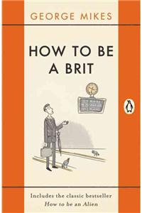 How to be a Brit