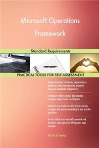 Microsoft Operations Framework Standard Requirements
