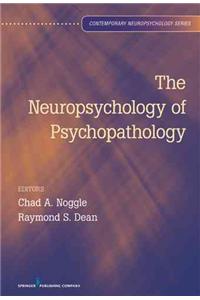 Neuropsychology of Psychopathology