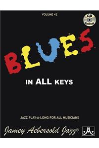 Jamey Aebersold Jazz -- Blues in All Keys, Vol 42