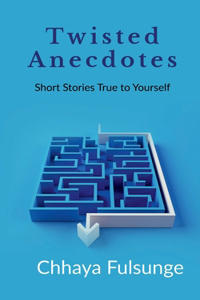 Twisted Anecdotes