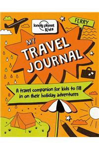 Lonely Planet Kids My Travel Journal 1