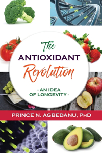 Antioxidant Revolution: An Idea of Longevity