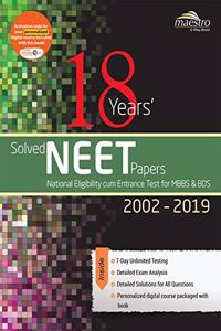 Wiley's 18 Years' Solved NEET Papers 2002 - 2019