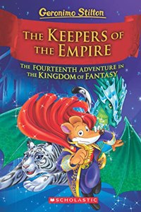 Geronimo Stilton Kingdom of Fantasy #14: The Keepers of the Empire