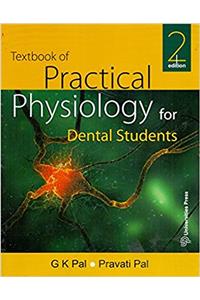 TB OF PRACTICAL PHYSIOLOGY FOR DENTAL STUDENT