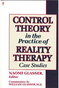 Control Theory in the Practice of Reality Therapy